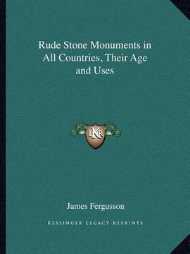 portada rude stone monuments in all countries, their age and uses