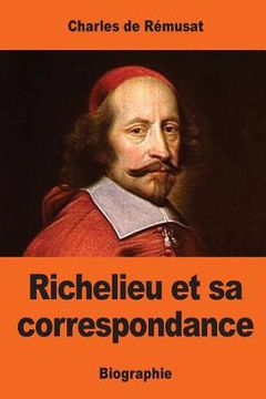 portada Richelieu et sa correspondance (en Francés)