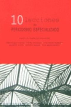 portada 10 Lecciones de Periodismo Especializado (in Spanish)