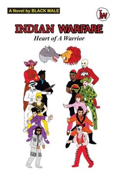 portada Indian Warfare: Heart of a Warrior (in English)