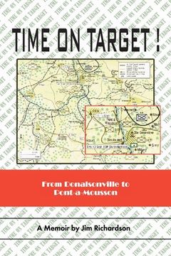 portada Time on Target!: From Donalsonville to Pont-A-Mousson (en Inglés)