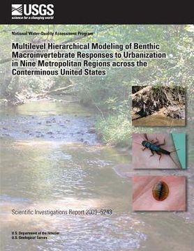 portada Multilevel Hierarchical Modeling of Benthic Macroinvertebrate Responses to Urbanization in Nine Metropolitan Regions across the Conterminous United St