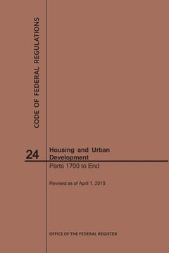 portada Code of Federal Regulations Title 24, Housing and Urban Development, Parts 1700-End, 2019 (en Inglés)