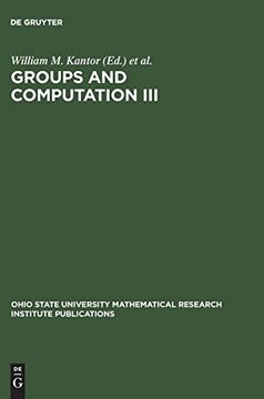 portada Groups and Computation: 3rd Proceedings of the International Conference in Ohio (Ohio State University Mathematical Research Institute Public) (en Inglés)