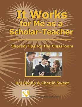 portada it works for me as a scholar-teacher (in English)