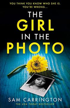 portada The Girl in the Photo: An Utterly Gripping and Twisty Thriller for 2023!