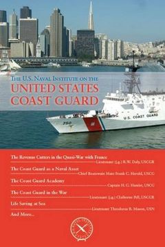 portada The U.S. Naval Institute on U.S. Coast Guard (en Inglés)