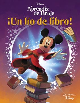 portada El aprendiz de brujo. Un lío de libro (Mis Clásicos Disney) (in Spanish)