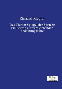 portada Das Tier im Spiegel der Sprache (German Edition) (in German)