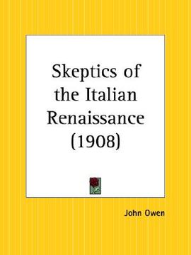portada skeptics of the italian renaissance (en Inglés)