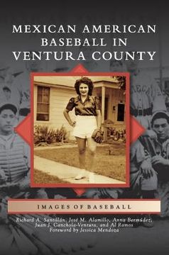 portada Mexican American Baseball in Ventura County (en Inglés)