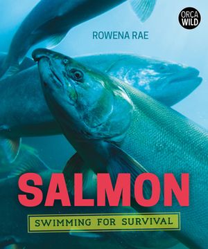 portada Salmon: Swimming for Survival (en Inglés)