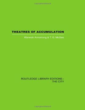 portada Theatres of Accumulation: Studies in Asian and Latin American Urbanization