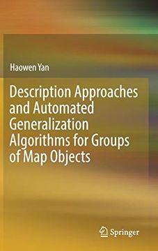 portada Description Approaches and Automated Generalization Algorithms for Groups of map Objects (in English)