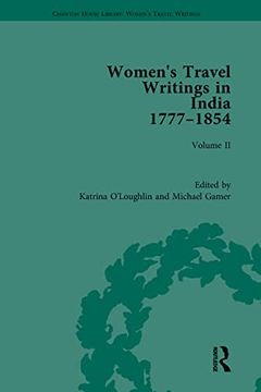portada Women's Travel Writings in India 1777-1854: Volume II: Harriet Newell, Memoirs of Mrs Harriet Newell, Wife of the Reverend Samuel Newell, American Mis (en Inglés)