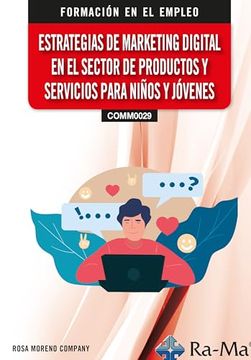 portada (Comm0029) Estrategias de Marketing Digital en el Sector de Productos y Servicios Para Niños y Jóvenes
