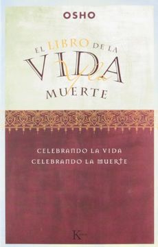 portada El Libro de la Vida Y La Muerte: Celebrando La Vida, Celebrando La Muerte (in Spanish)
