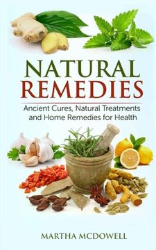 portada Natural Remedies - Ancient Cures, Natural Treatments and Home Remedies for Health (en Inglés)