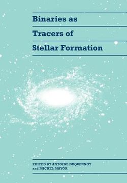 portada Binaries as Tracers of Stellar Formation (en Inglés)