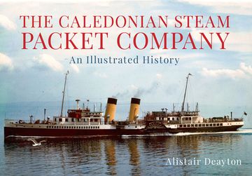 portada The Caledonian Steam Packet Company: An Illustrated History (en Inglés)