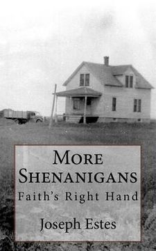 portada More Shenanigans: Faith's Right Hand (en Inglés)