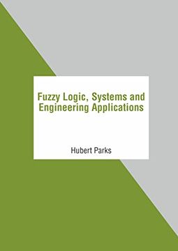 portada Fuzzy Logic, Systems and Engineering Applications (en Inglés)