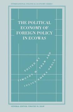 portada The Political Economy of Foreign Policy in Ecowas (en Inglés)