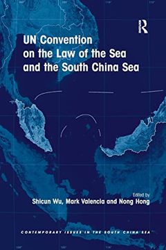 portada Un Convention on the law of the sea and the South China sea (Contemporary Issues in the South China Sea) (in English)
