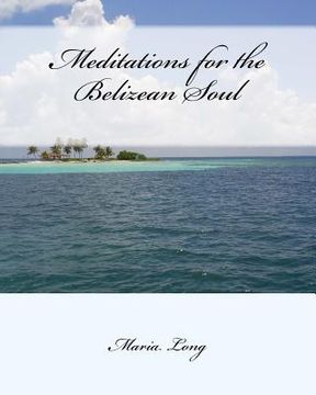 portada Meditations for the Belizean Soul