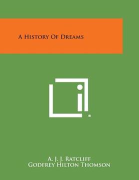 portada A History of Dreams (en Inglés)