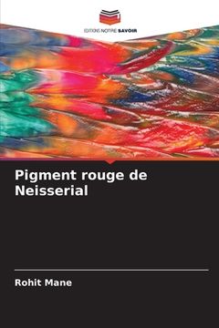 portada Pigment rouge de Neisserial (in French)