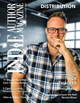 portada Indie Author Magazine Featuring Nick Thacker: Earning More from Your Backlist, Improving Nonfiction Book Sales, Sales Data Monitoring, and Patreon for (en Inglés)