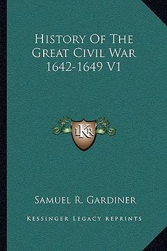 portada history of the great civil war 1642-1649 v1 (in English)
