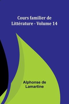 portada Cours familier de Littérature - Volume 14 (en Francés)
