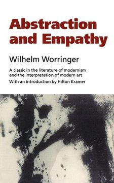 portada Abstraction and Empathy: A Contribution to the Psychology of Style (Elephant Paperbacks) 