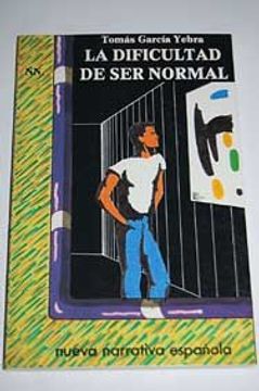 portada la dificultad de ser normal (in Spanish)