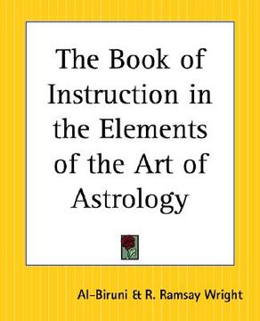 portada the book of instruction in the elements of the art of astrology (en Inglés)