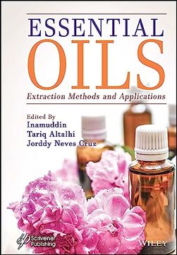 portada Essential Oils: Extraction Methods and Applications (en Inglés)