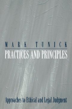 portada Practices and Principles: Approaches to Ethical and Legal Judgment (en Inglés)