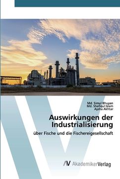 portada Auswirkungen der Industrialisierung (en Alemán)