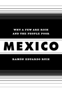 portada Mexico - why a few are Rich and the People Poor (en Inglés)