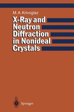 portada x-ray and neutron diffraction in nonideal crystals (en Inglés)