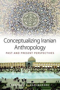 portada Conceptualizing Iranian Anthropology: Past and Present Perspectives (en Inglés)
