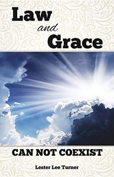 portada Law and Grace can not Coexist (in English)