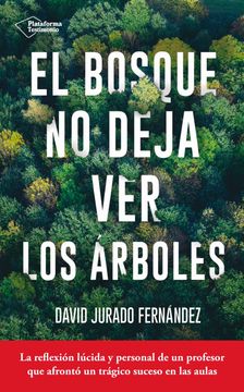 portada El Bosque no Deja ver los Árboles (in Spanish)