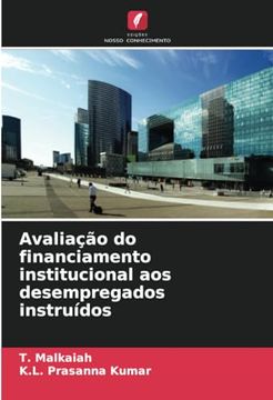 portada Avaliação do Financiamento Institucional aos Desempregados Instruídos (en Portugués)