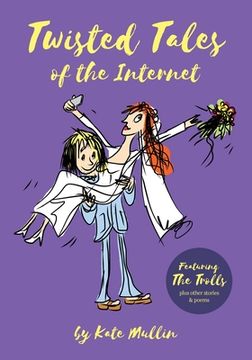portada Twisted Tales of the Internet (en Inglés)