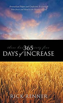 portada 365 Days of Increase: Personalized Prayers and Confessions to Establish Your Heart and Mind in the Purposes of god (en Inglés)