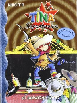 portada Tina Superbruixa al salvatge Oest (Català - Brúixola - Tina Superbruixa)
