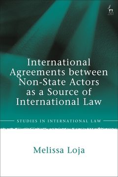 portada International Agreements Between Non-State Actors as a Source of International Law (en Inglés)